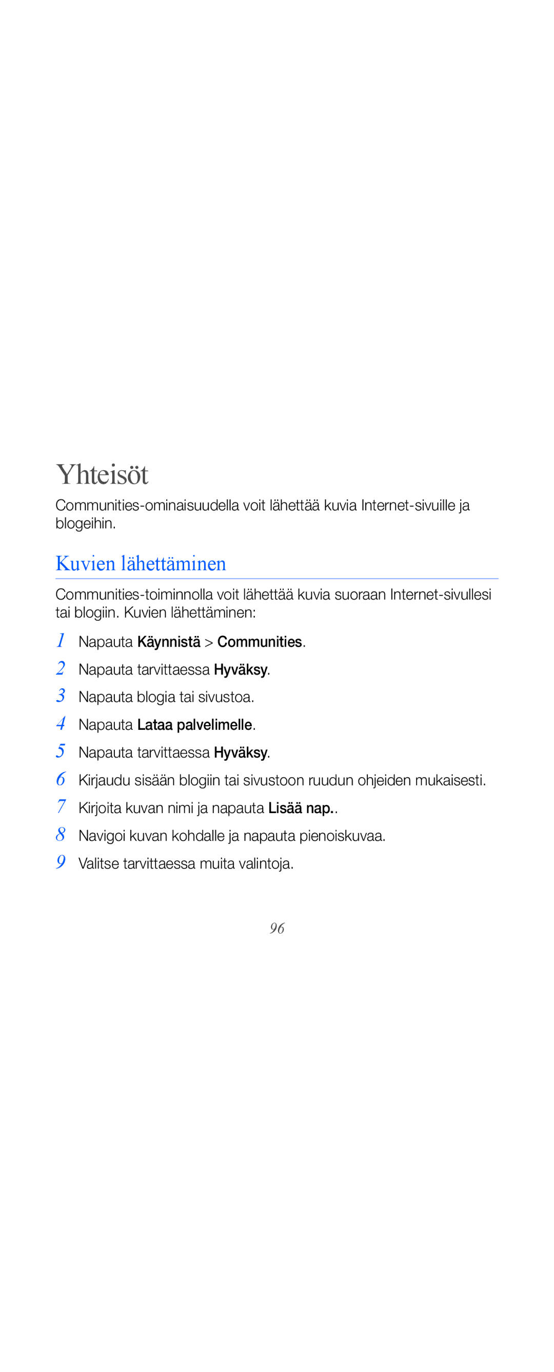 Samsung GT-B7610OKAXEE, GT-B7610OKMXEE manual Yhteisöt, Kuvien lähettäminen 