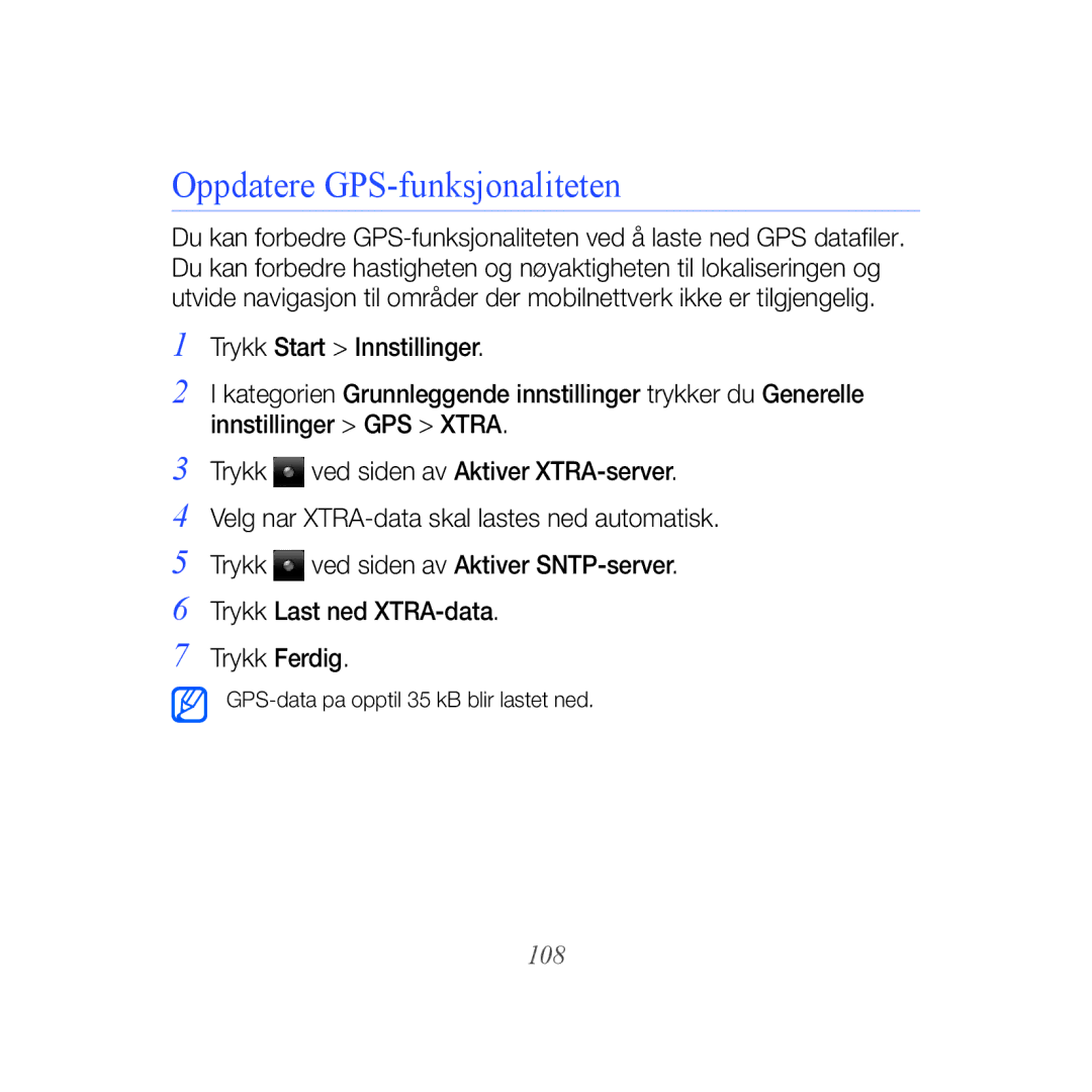 Samsung GT-B7610OKAXEE, GT-B7610OKMXEE manual Oppdatere GPS-funksjonaliteten, 108 