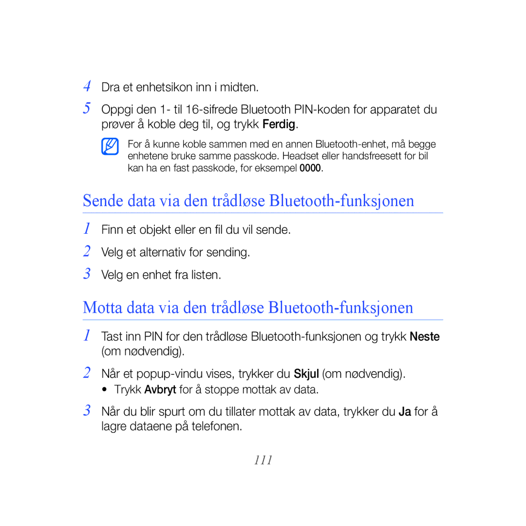Samsung GT-B7610OKMXEE Sende data via den trådløse Bluetooth-funksjonen, Motta data via den trådløse Bluetooth-funksjonen 
