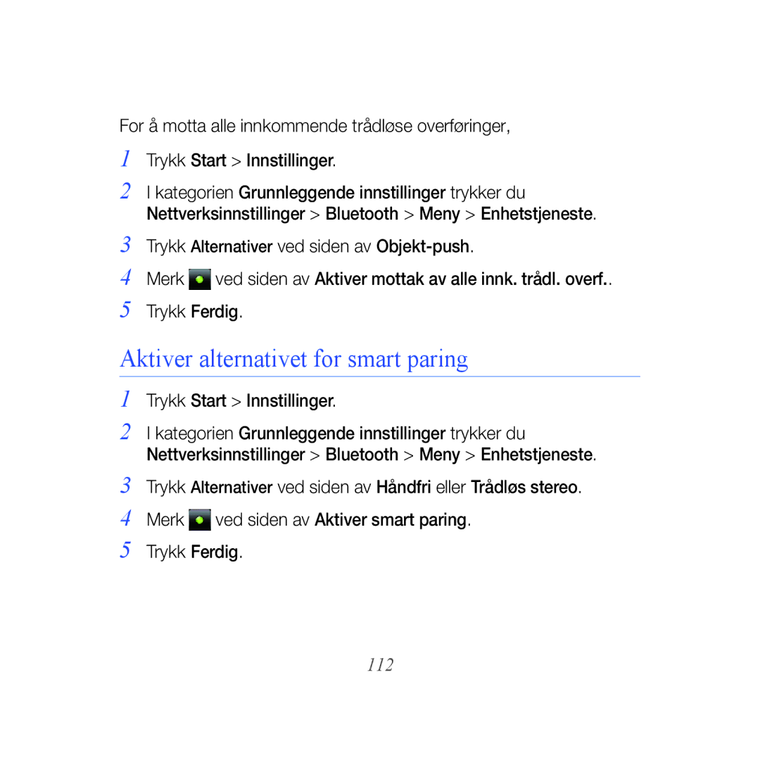 Samsung GT-B7610OKAXEE, GT-B7610OKMXEE manual Aktiver alternativet for smart paring, 112 