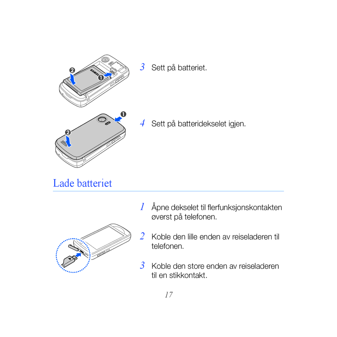 Samsung GT-B7610OKMXEE, GT-B7610OKAXEE manual Lade batteriet 