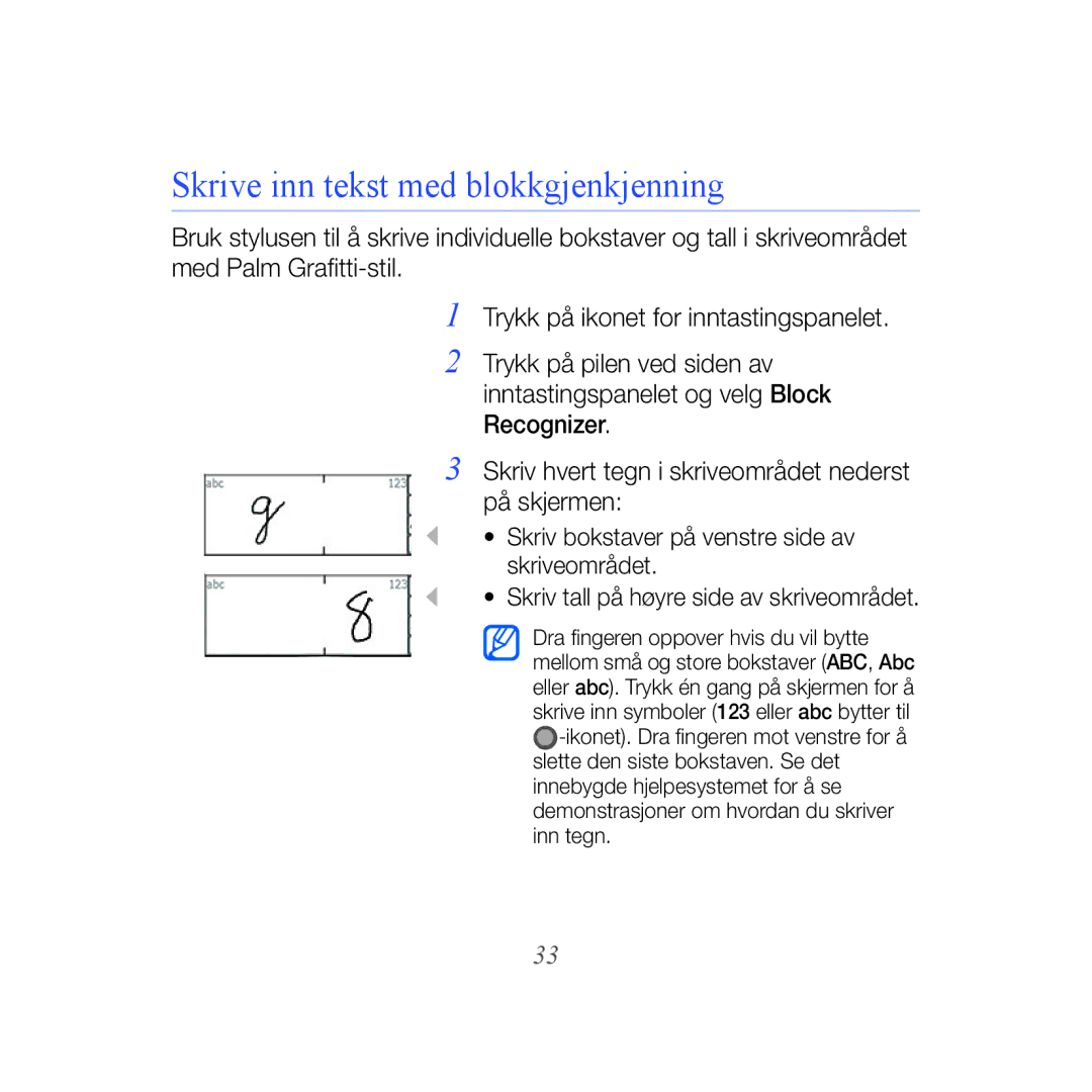 Samsung GT-B7610OKMXEE, GT-B7610OKAXEE manual Skrive inn tekst med blokkgjenkjenning 