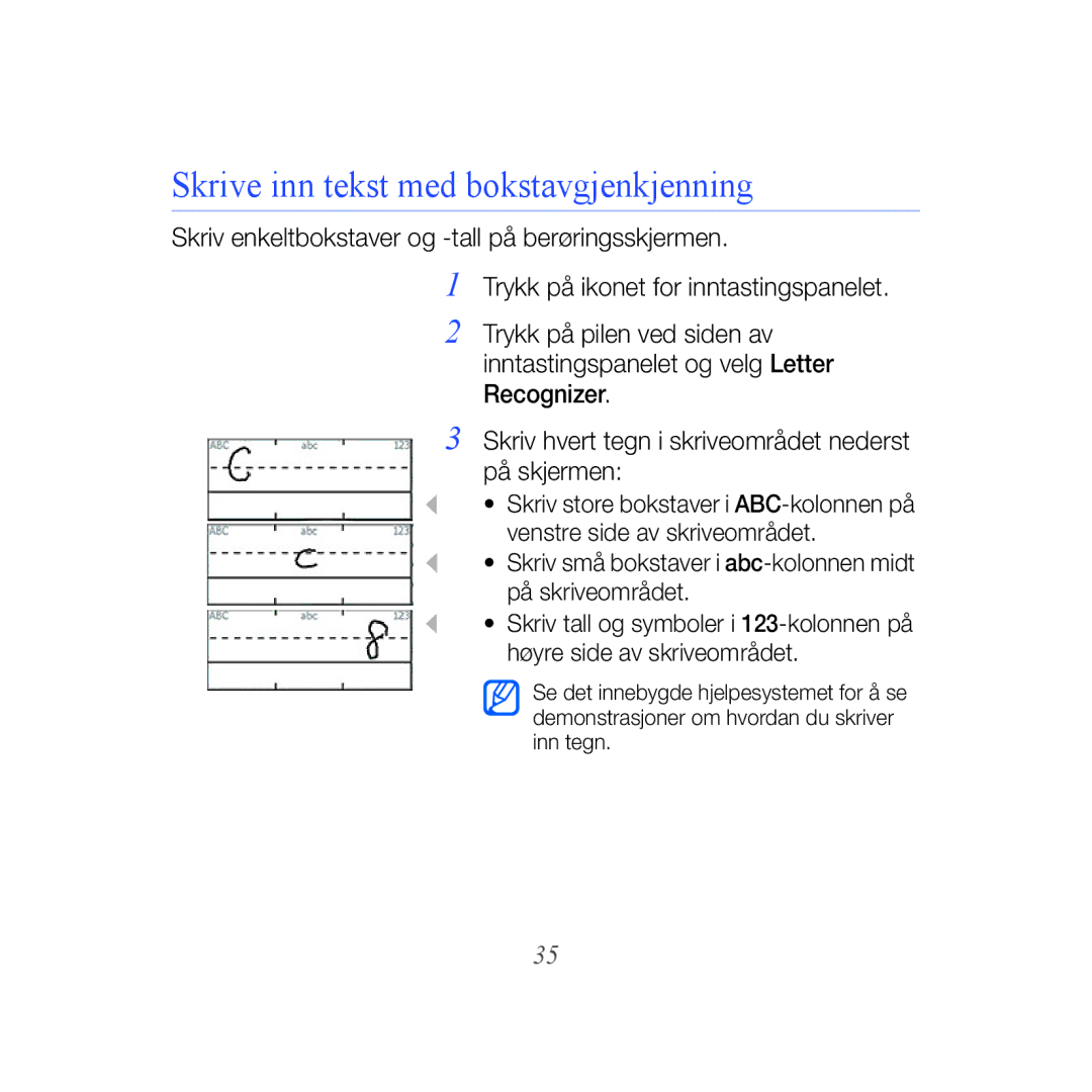 Samsung GT-B7610OKMXEE, GT-B7610OKAXEE manual Skrive inn tekst med bokstavgjenkjenning 