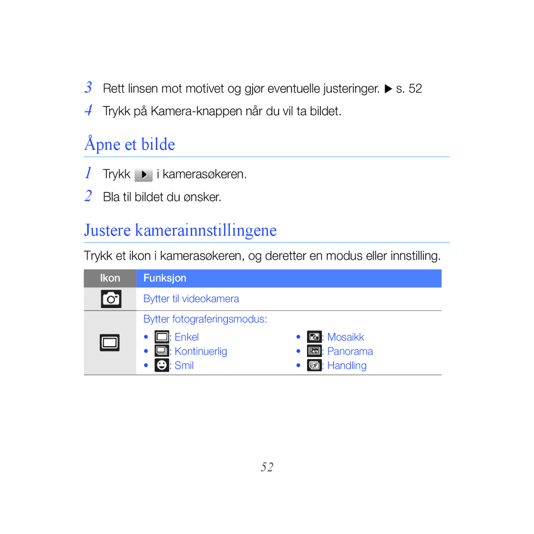 Samsung GT-B7610OKAXEE, GT-B7610OKMXEE manual Åpne et bilde, Justere kamerainnstillingene 