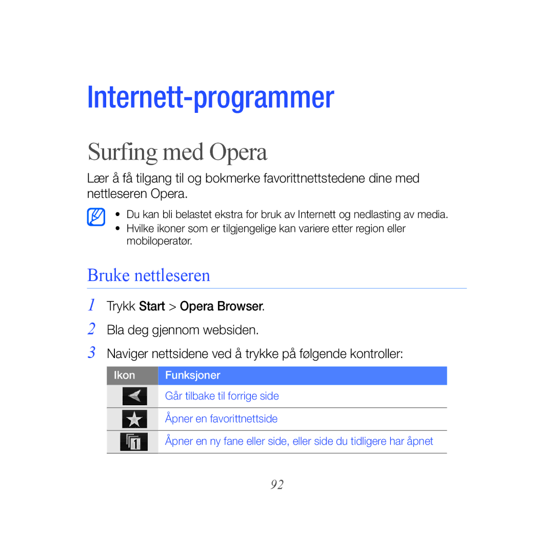 Samsung GT-B7610OKAXEE, GT-B7610OKMXEE manual Surfing med Opera, Bruke nettleseren 