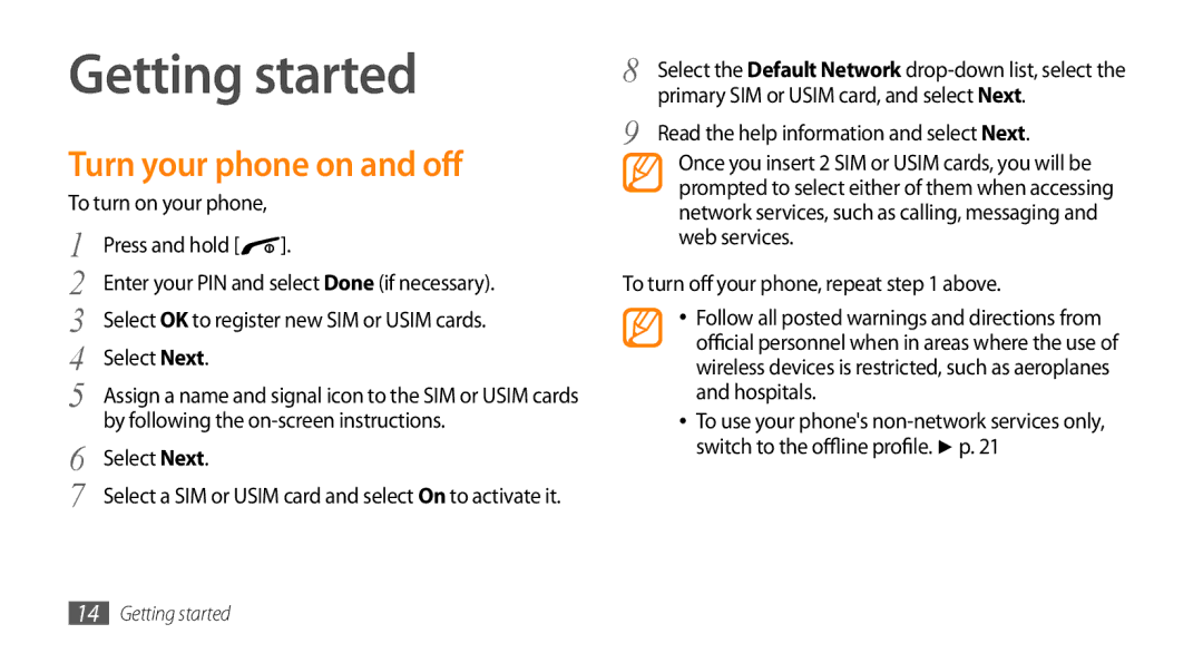 Samsung GT-B7722QKAJED, GT-B7722QKAAFR, GT-B7722QKATMC, GT-B7722QKAABS manual Getting started, Turn your phone on and off 