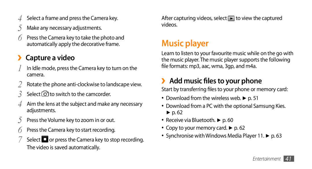 Samsung GT-B7722QKASKZ, GT-B7722QKAAFR, GT-B7722QKATMC Music player, ›› Capture a video, ›› Add music files to your phone 