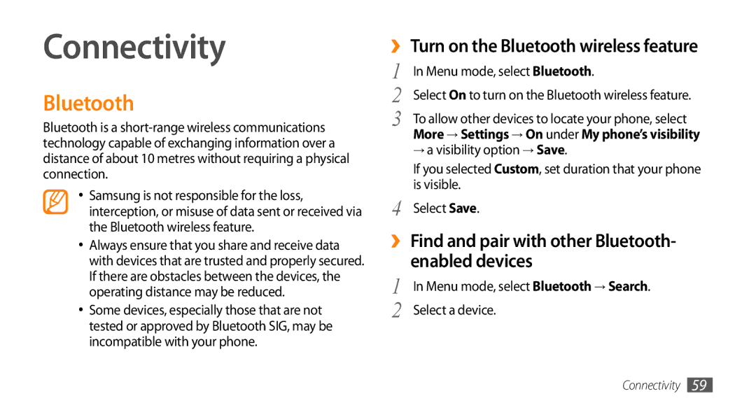 Samsung GT-B7722QKAAFR, GT-B7722QKATMC manual Connectivity, ›› Find and pair with other Bluetooth- enabled devices 