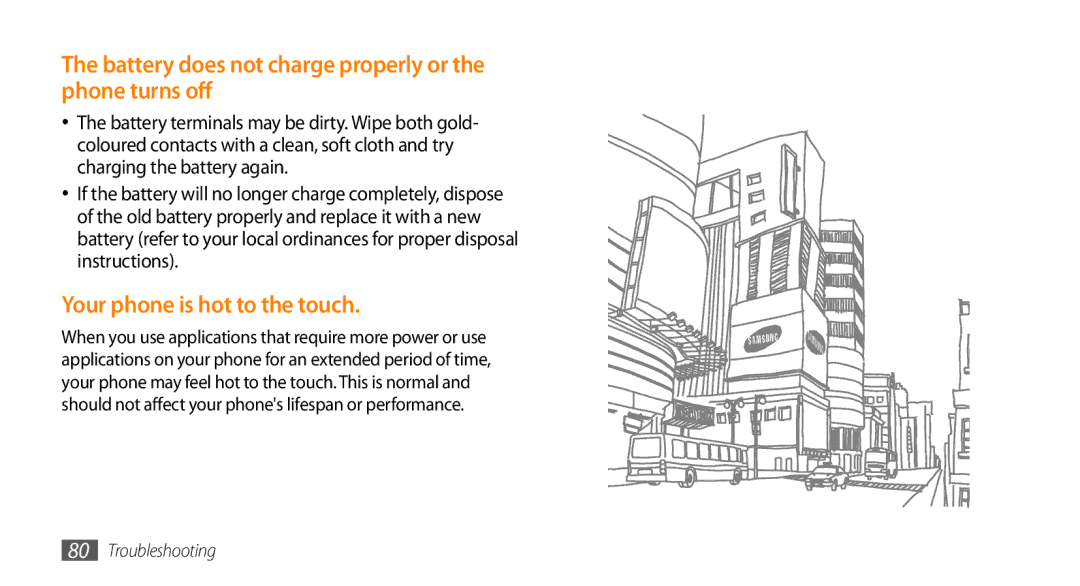 Samsung GT-B7722QKAMID manual Battery does not charge properly or the phone turns off, Your phone is hot to the touch 