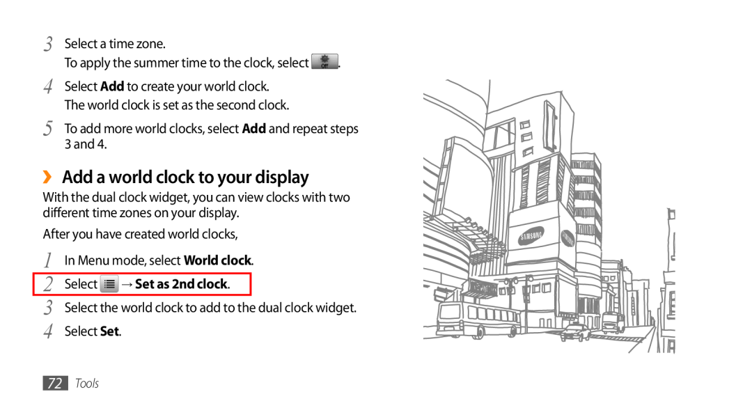 Samsung GT-B7722QKATMC, GT-B7722QKAAFR, GT-B7722QKAABS manual ›› Add a world clock to your display, Select → Set as 2nd clock 