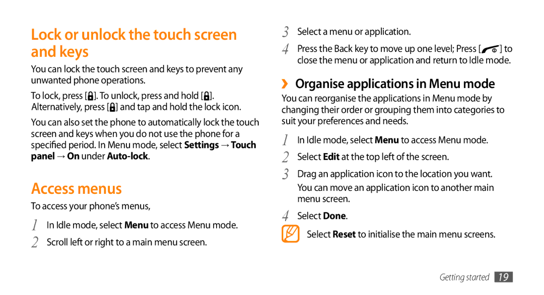 Samsung GT-B7722QKAEUR manual Lock or unlock the touch screen and keys, Access menus, ›› Organise applications in Menu mode 