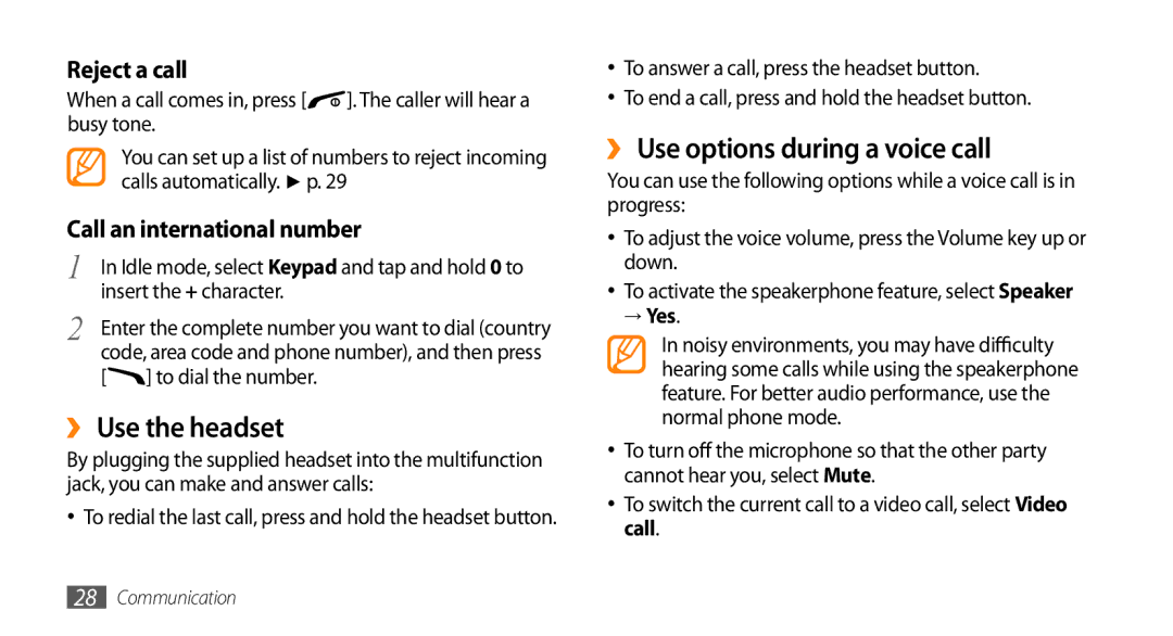 Samsung GT-B7722QKAHAT ›› Use the headset, ›› Use options during a voice call, Reject a call, Call an international number 