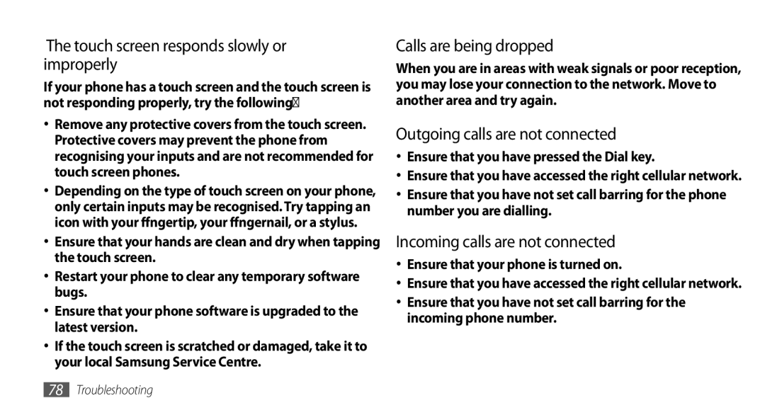 Samsung GT-B7722QKAXEO, GT-B7722QKAHAT, GT-B7722QKIBGL Touch screen responds slowly or improperly, Calls are being dropped 