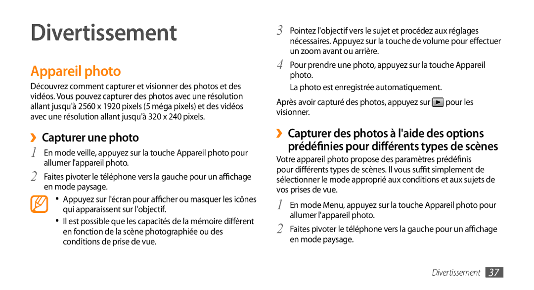 Samsung GT-B7722QKAXEO, GT-B7722QKAHAT, GT-B7722QKIBGL, GT-B7722QKAOMX Divertissement, Appareil photo, ››Capturer une photo 