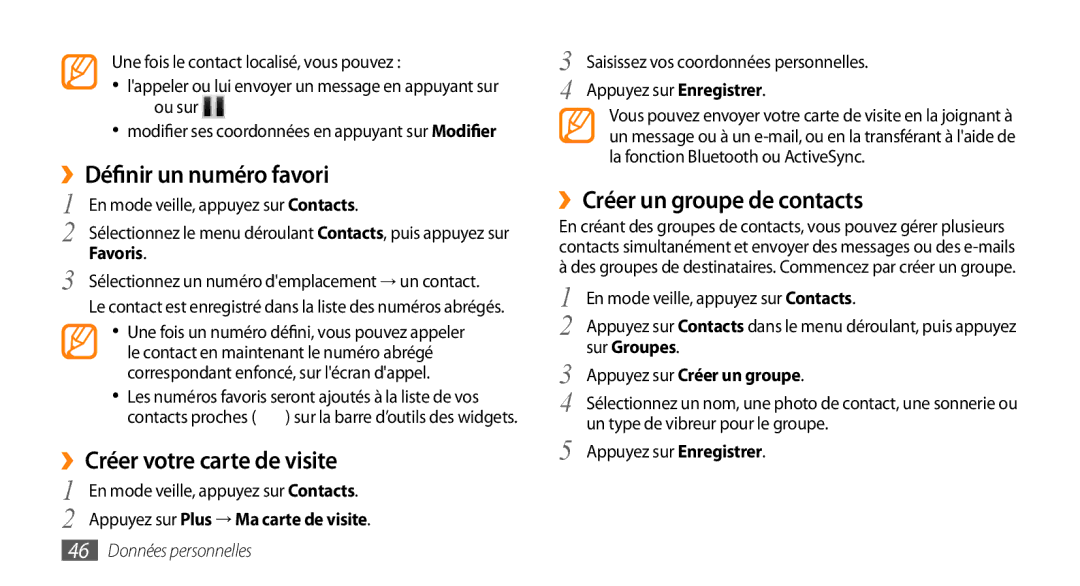 Samsung GT-B7722QKIBGL ››Définir un numéro favori, ››Créer votre carte de visite, ››Créer un groupe de contacts, Favoris 