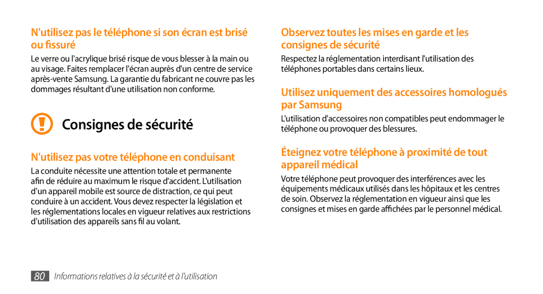 Samsung GT-B7722QKAHAT, GT-B7722QKAXEO, GT-B7722QKIBGL manual Nutilisez pas le téléphone si son écran est brisé ou fissuré 