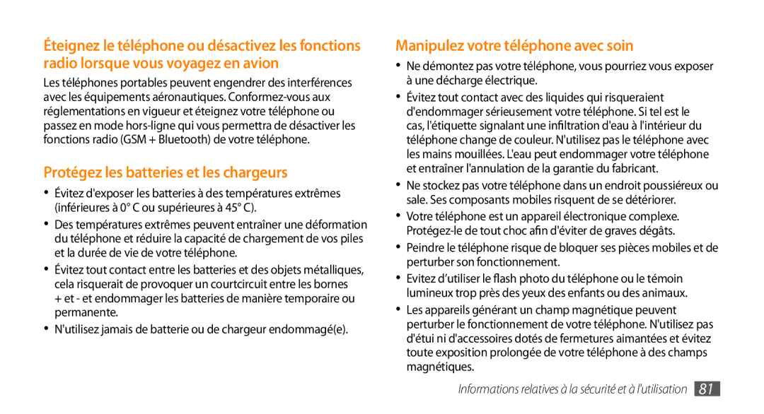 Samsung GT-B7722QKAXEO, GT-B7722QKAHAT manual Protégez les batteries et les chargeurs, Manipulez votre téléphone avec soin 