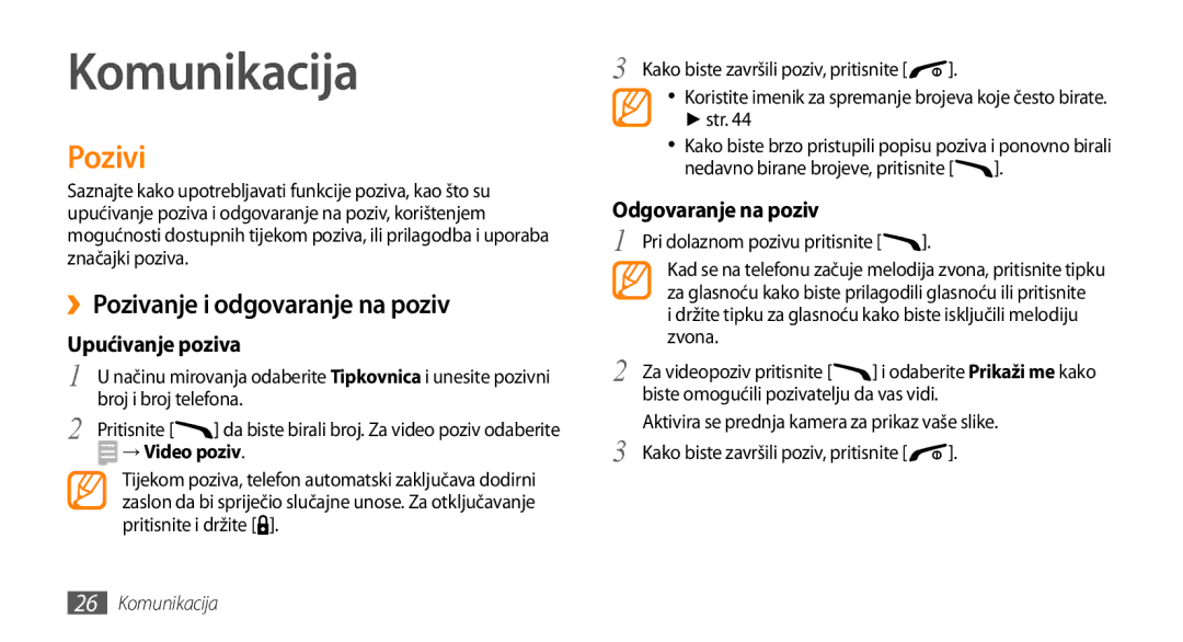 Samsung GT-B7722QKATWO, GT-B7722QKATRA manual Komunikacija, Pozivi, ››Pozivanje i odgovaranje na poziv, → Video poziv 