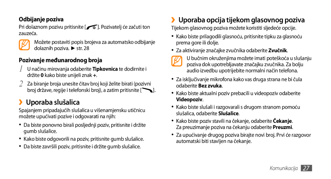 Samsung GT-B7722QKATRA, GT-B7722QKATWO manual ››Uporaba slušalica, ››Uporaba opcija tijekom glasovnog poziva, Videopoziv 