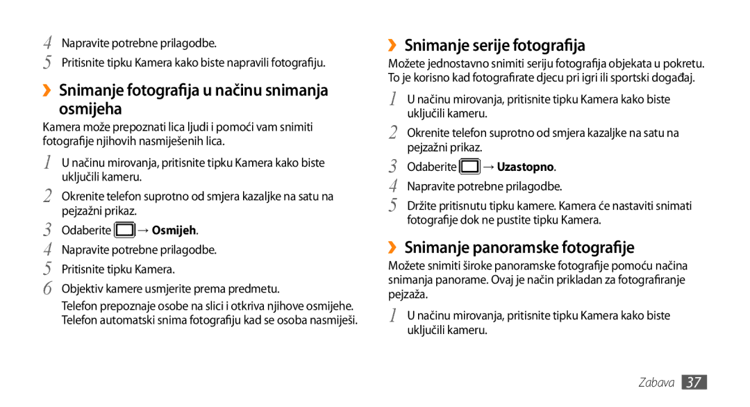 Samsung GT-B7722QKATRA manual ››Snimanje fotografija u načinu snimanja osmijeha, ››Snimanje serije fotografija, → Osmijeh 