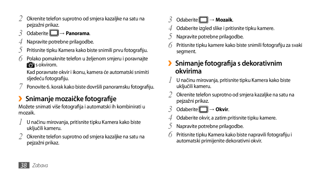 Samsung GT-B7722QKATWO, GT-B7722QKATRA ››Snimanje mozaičke fotografije, ››Snimanje fotografija s dekorativnim, Okvirima 