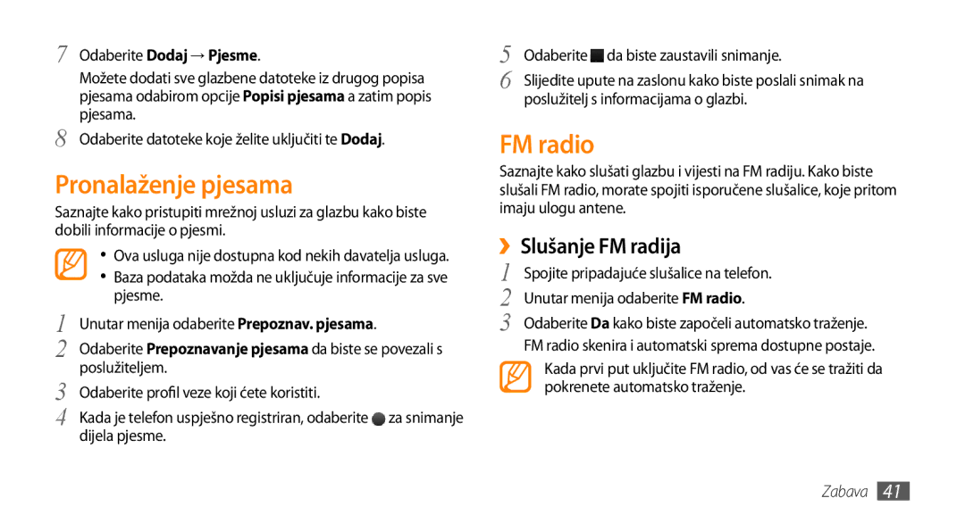 Samsung GT-B7722QKATRA, GT-B7722QKATWO manual Pronalaženje pjesama, FM radio, ››Slušanje FM radija, Odaberite Dodaj → Pjesme 