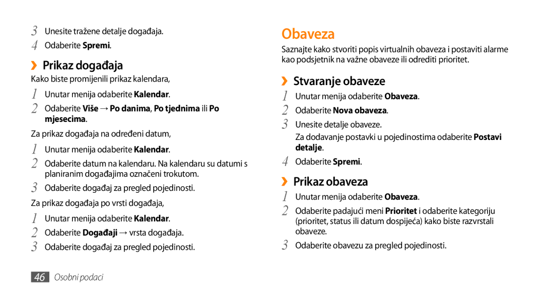 Samsung GT-B7722QKATWO, GT-B7722QKATRA manual Obaveza, ››Prikaz događaja, ››Stvaranje obaveze, ››Prikaz obaveza 