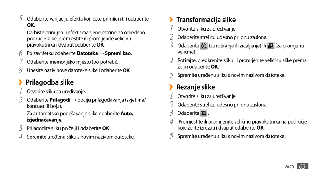 Samsung GT-B7722QKATRA, GT-B7722QKATWO manual ››Prilagodba slike, ››Transformacija slike, ››Rezanje slike, Izjednačavanje 