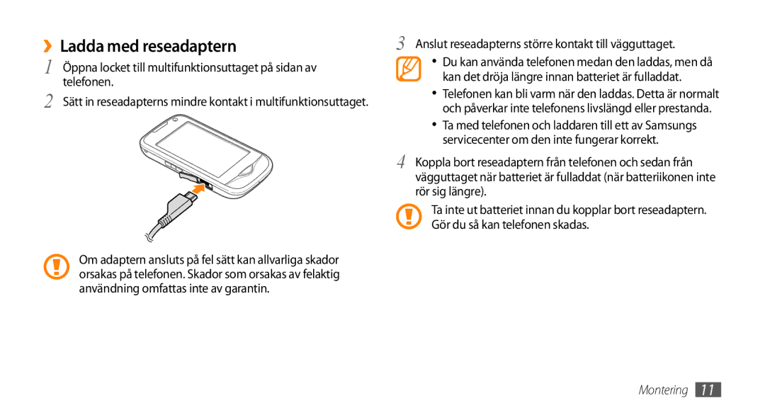 Samsung GT-B7722QKANEE, GT-B7722QKAXEE manual ››Ladda med reseadaptern, Anslut reseadapterns större kontakt till vägguttaget 