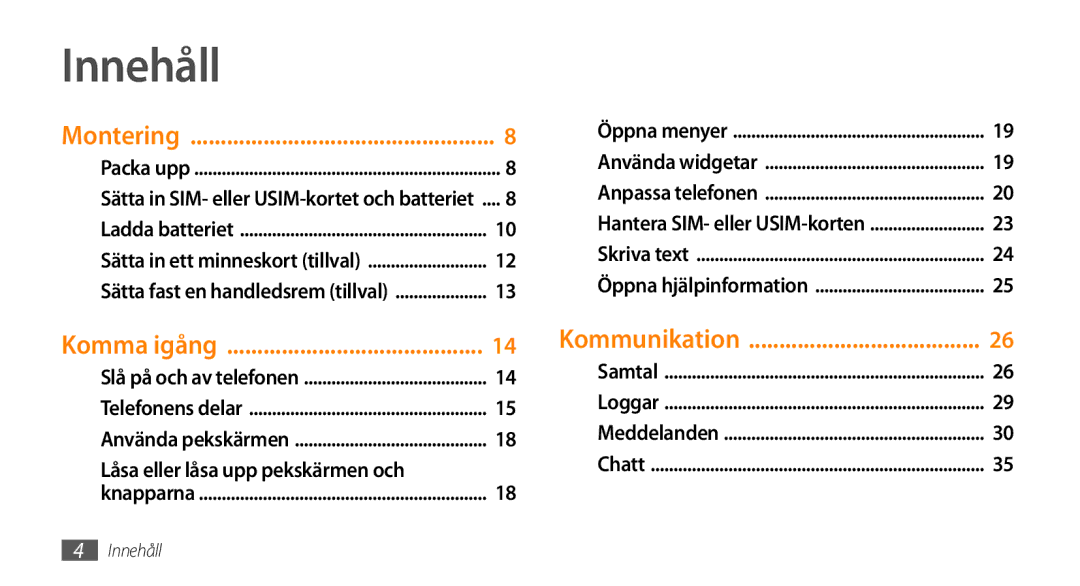 Samsung GT-B7722QKAXEE, GT-B7722QKANEE manual Innehåll, Låsa eller låsa upp pekskärmen och 