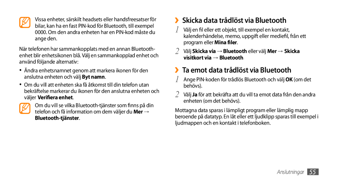 Samsung GT-B7722QKANEE, GT-B7722QKAXEE manual ››Skicka data trådlöst via Bluetooth, ››Ta emot data trådlöst via Bluetooth 