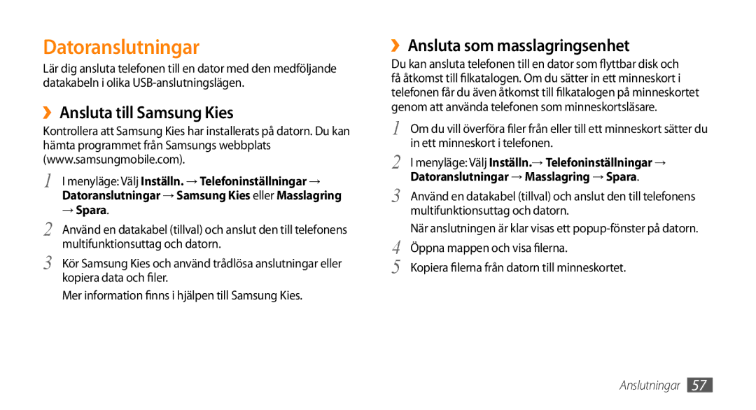 Samsung GT-B7722QKANEE manual Datoranslutningar, ››Ansluta som masslagringsenhet, ››Ansluta till Samsung Kies, → Spara 