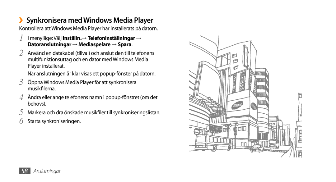 Samsung GT-B7722QKAXEE, GT-B7722QKANEE manual ››Synkronisera med Windows Media Player 