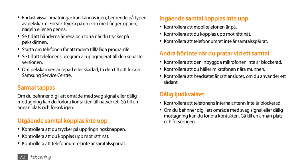 Samsung GT-B7722QKAXEE, GT-B7722QKANEE Samtal tappas, Utgående samtal kopplas inte upp, Ingående samtal kopplas inte upp 