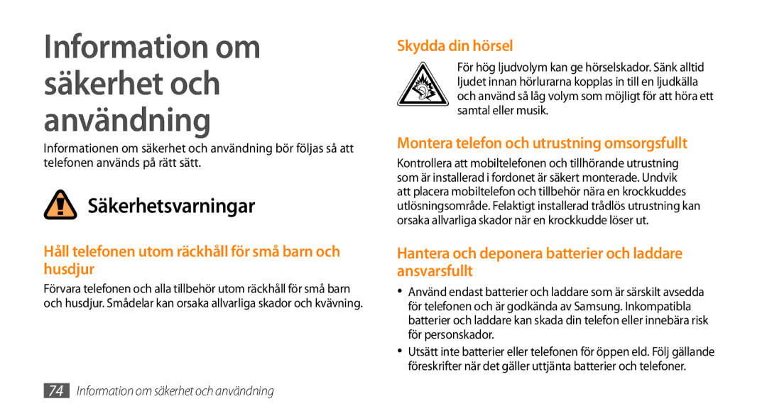 Samsung GT-B7722QKAXEE, GT-B7722QKANEE manual Håll telefonen utom räckhåll för små barn och husdjur, Skydda din hörsel 