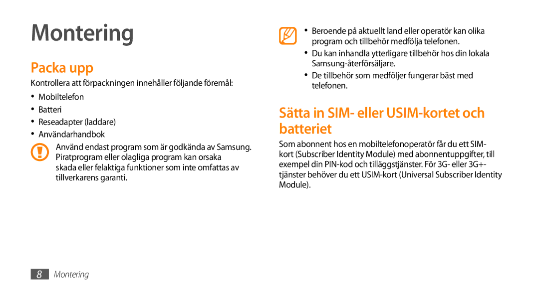 Samsung GT-B7722QKAXEE, GT-B7722QKANEE manual Montering, Packa upp, Sätta in SIM- eller USIM-kortet och batteriet 