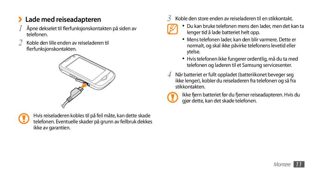 Samsung GT-B7722QKANEE, GT-B7722QKAXEE manual ››Lade med reiseadapteren 