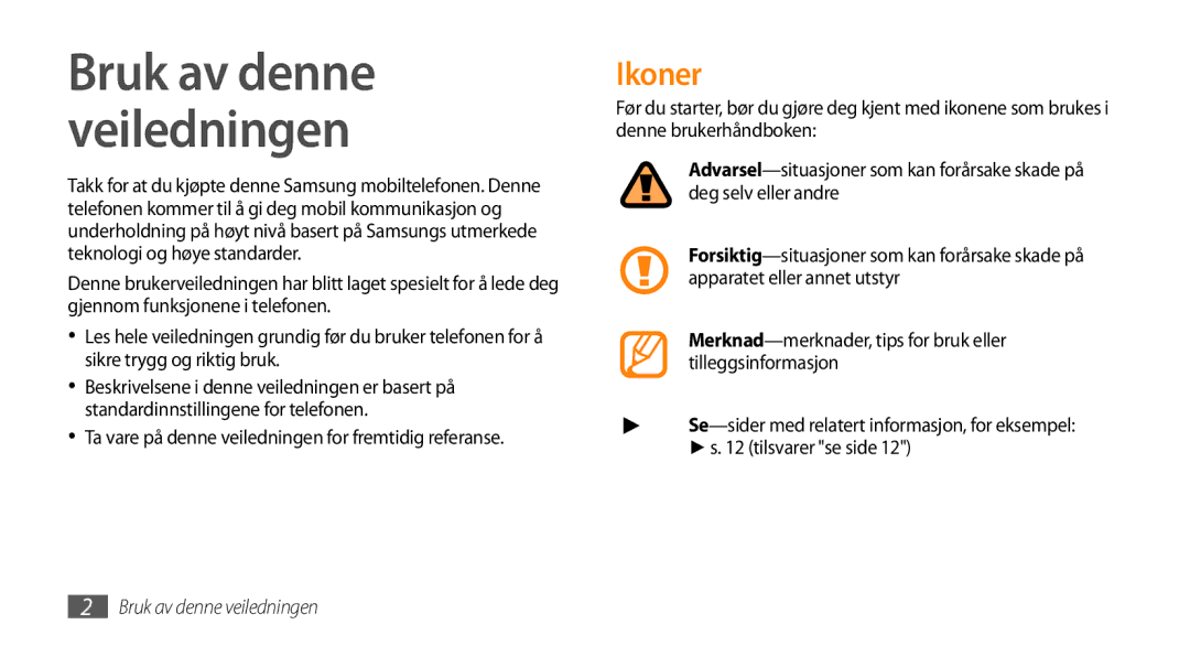 Samsung GT-B7722QKAXEE, GT-B7722QKANEE manual Ikoner, Ta vare på denne veiledningen for fremtidig referanse 