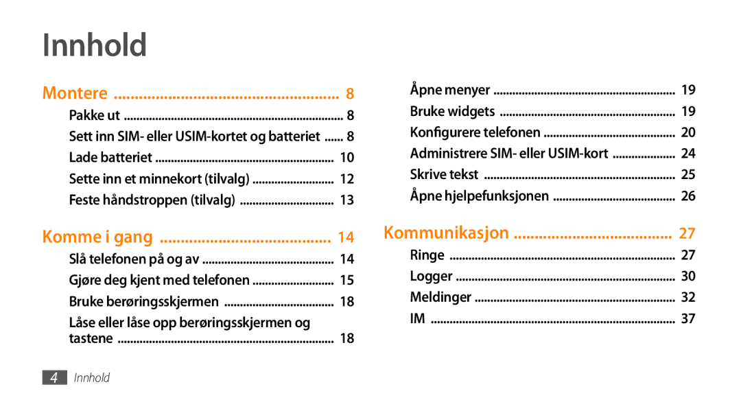 Samsung GT-B7722QKAXEE, GT-B7722QKANEE manual Innhold, Låse eller låse opp berøringsskjermen og 