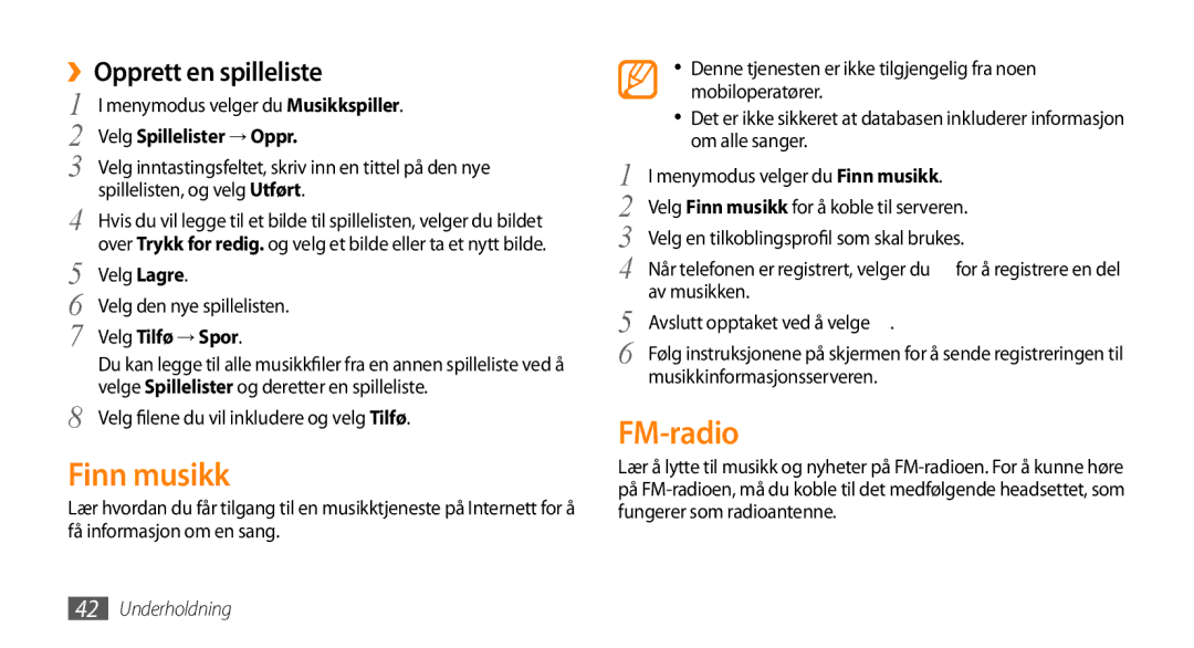 Samsung GT-B7722QKAXEE manual Finn musikk, FM-radio, ››Opprett en spilleliste, Velg Spillelister → Oppr, Velg Tilfø → Spor 