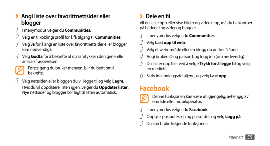 Samsung GT-B7722QKANEE Facebook, ››Angi liste over favorittnettsider eller blogger, ››Dele en fil, Velg Last opp til web 