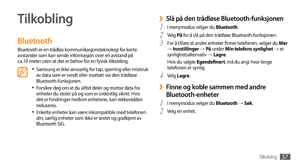 Samsung GT-B7722QKANEE, GT-B7722QKAXEE manual Tilkobling, ››Slå på den trådløse Bluetooth-funksjonen 