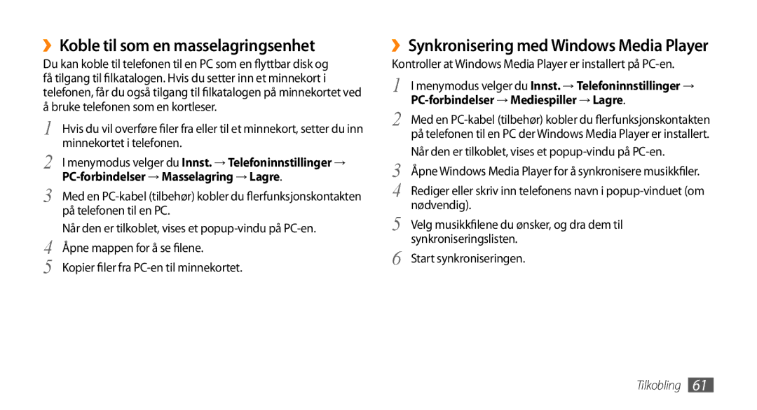 Samsung GT-B7722QKANEE, GT-B7722QKAXEE manual ››Koble til som en masselagringsenhet, Åpne mappen for å se filene 