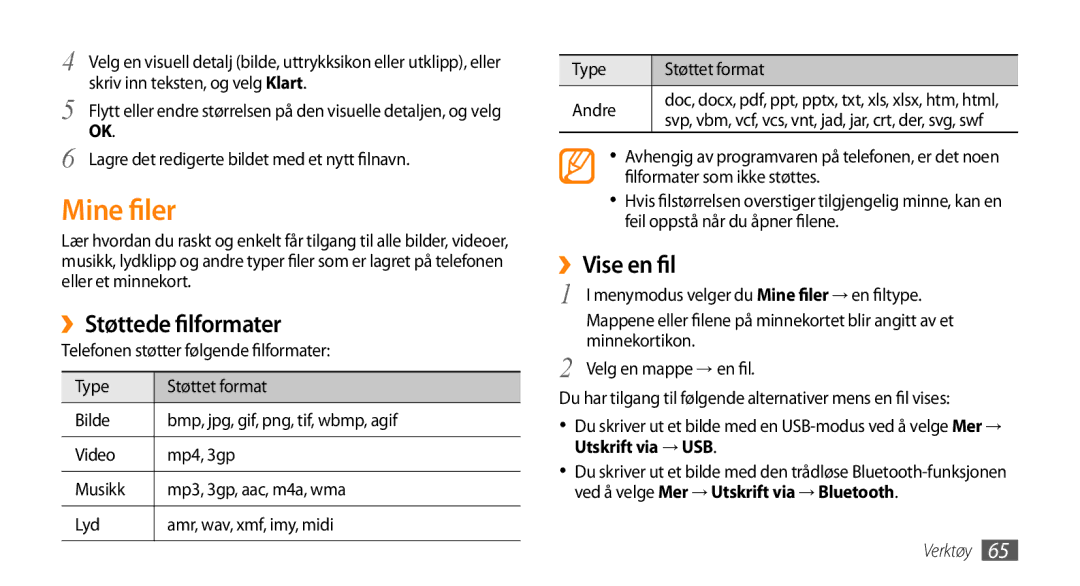 Samsung GT-B7722QKANEE, GT-B7722QKAXEE manual Mine filer, ››Støttede filformater, ››Vise en fil 