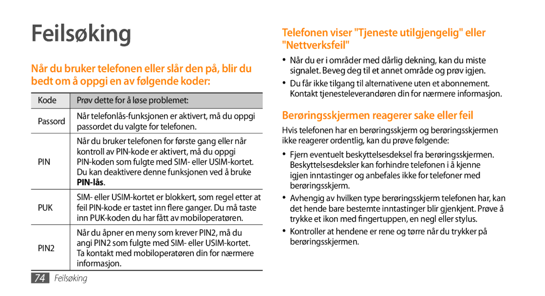 Samsung GT-B7722QKAXEE, GT-B7722QKANEE Feilsøking, Telefonen viser Tjeneste utilgjengelig eller Nettverksfeil, PIN-lås 