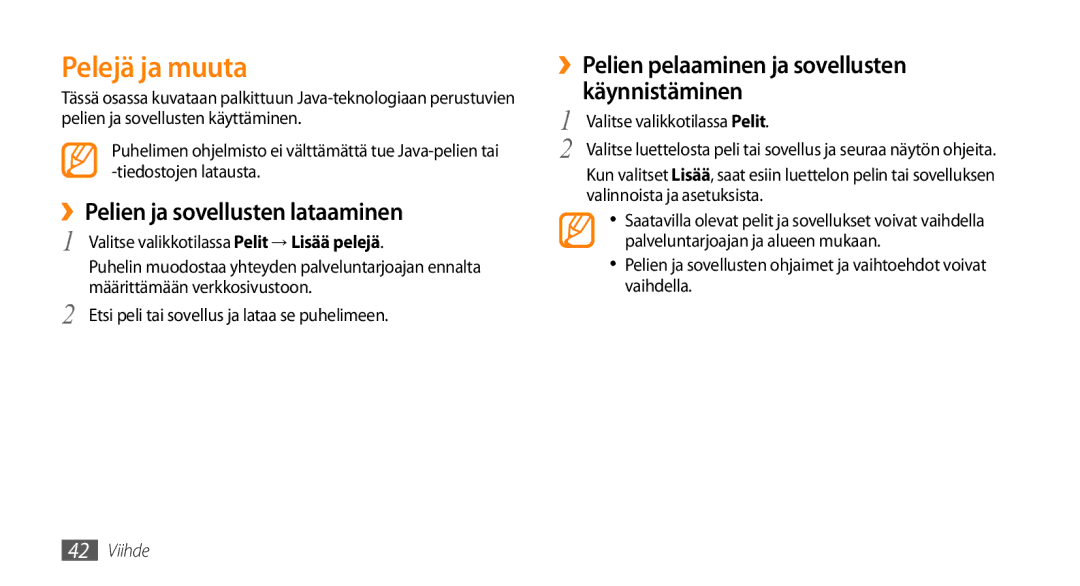 Samsung GT-B7722QKAXEE, GT-B7722QKANEE Pelejä ja muuta, ››Pelien ja sovellusten lataaminen, Valitse valikkotilassa Pelit 