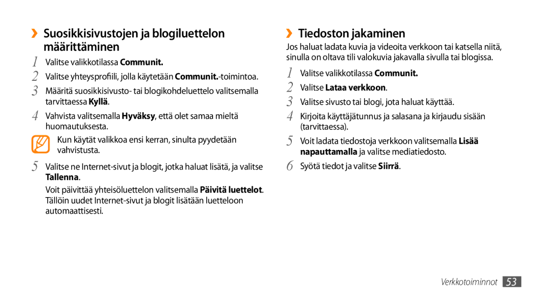 Samsung GT-B7722QKANEE manual ››Suosikkisivustojen ja blogiluettelon määrittäminen, ››Tiedoston jakaminen, Tallenna 