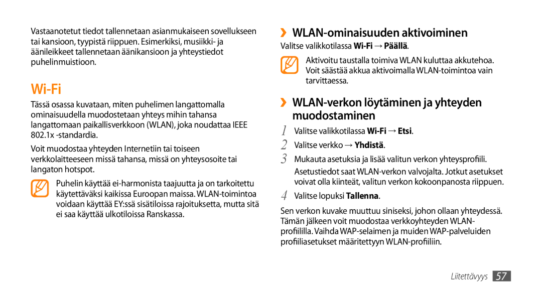 Samsung GT-B7722QKANEE manual Wi-Fi, ››WLAN-ominaisuuden aktivoiminen, ››WLAN-verkon löytäminen ja yhteyden muodostaminen 