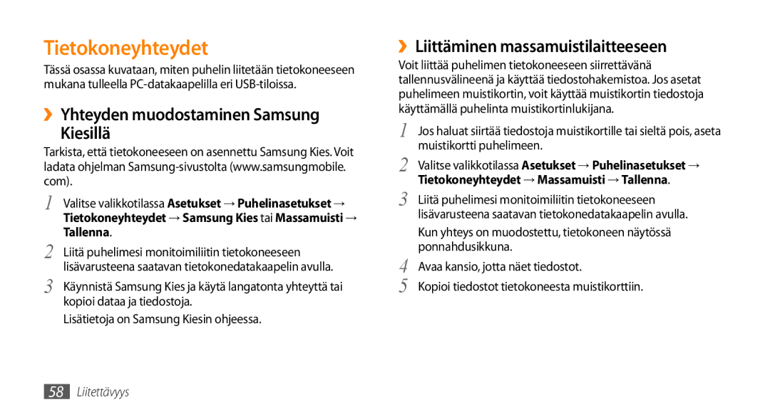 Samsung GT-B7722QKAXEE, GT-B7722QKANEE manual Tietokoneyhteydet, ››Yhteyden muodostaminen Samsung Kiesillä 