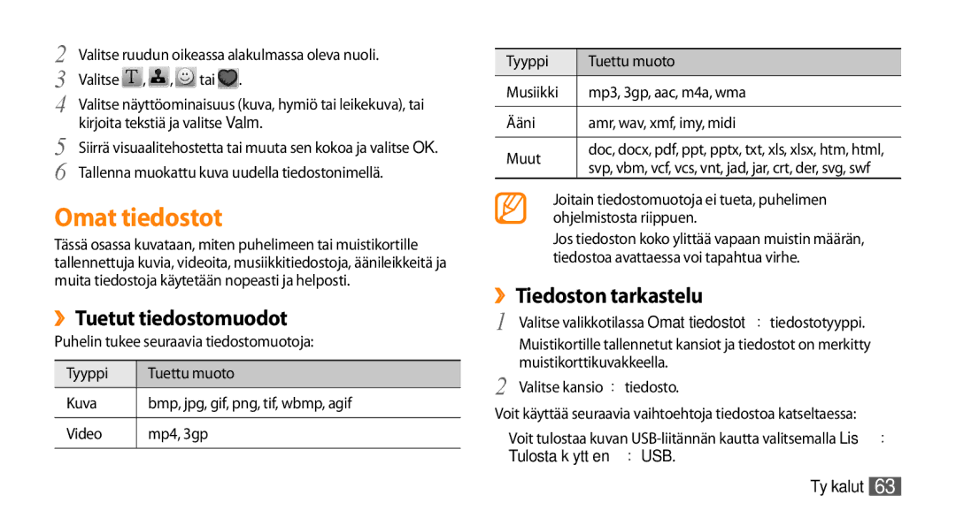 Samsung GT-B7722QKANEE, GT-B7722QKAXEE manual Omat tiedostot, ››Tuetut tiedostomuodot, ››Tiedoston tarkastelu 